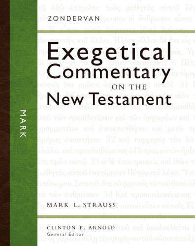 Mark (Zondervan Exegetical Commentary on the New Testament) book cover by Mark L. Strauss