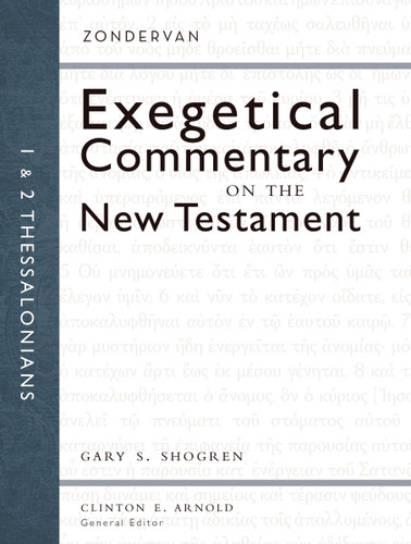 1 and 2 Thessalonians (Zondervan Exegetical Commentary on the New Testament) book cover by Gary Shogren