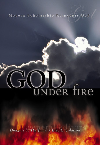 God Under Fire: Modern Scholarship Reinvents God book cover by Zondervan