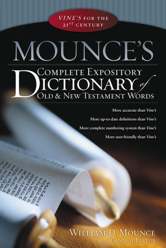 Mounce's Complete Expository Dictionary of Old and New Testament Words book cover by William D. Mounce