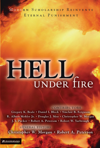 Hell Under Fire: Modern Scholarship Reinvents Eternal Punishment book cover by Zondervan