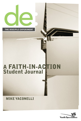 The Disciple Experiment Student Journal: A Faith-in-Action Student Journal book cover by Mike  Yaconelli