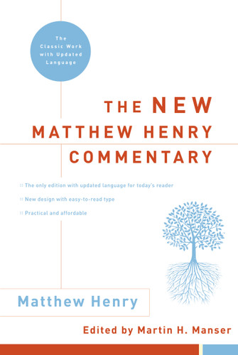 The New Matthew Henry Commentary: The Classic Work with Updated Language book cover by Matthew Henry