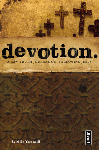 Devotion: A Raw-Truth Journal on Following Jesus (invert) book cover by Mike  Yaconelli