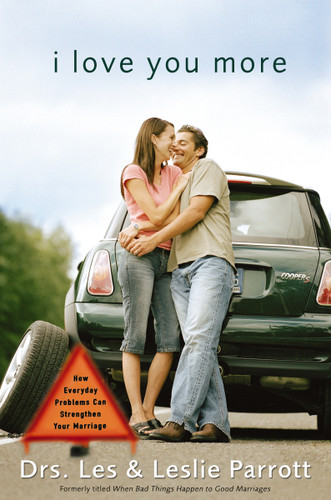 I Love You More: How Everyday Problems Can Strengthen Your Marriage book cover by Les and Leslie Parrott
