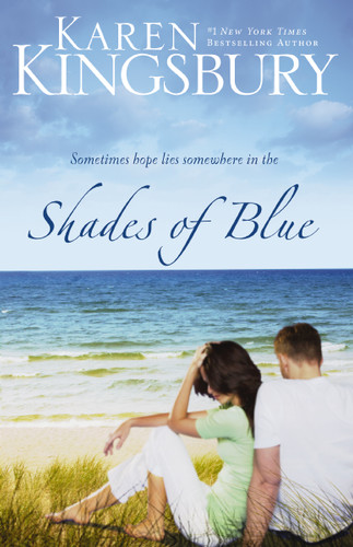 Shades of Blue book cover by Karen Kingsbury