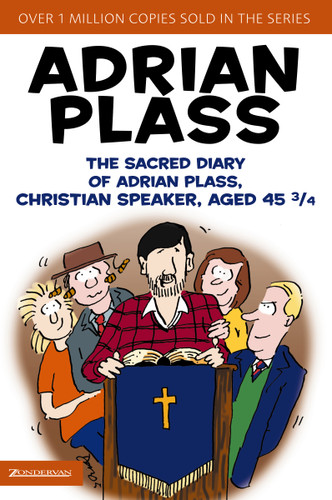 The Sacred Diary of Adrian Plass, Christian Speaker, Aged 45 3/4 book cover by Adrian Plass