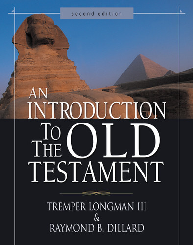 An Introduction to the Old Testament: Second Edition book cover by Tremper Longman III, Raymond B. Dillard