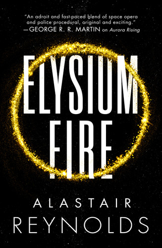 Elysium Fire (The Prefect Dreyfus Emergencies #2) book cover by Alastair Reynolds