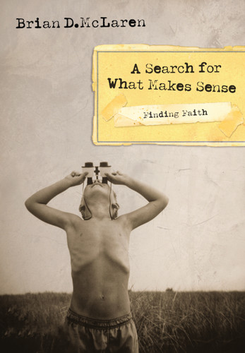 Finding Faith---A Search for What Makes Sense (Finding Faith) book cover by Brian D. McLaren