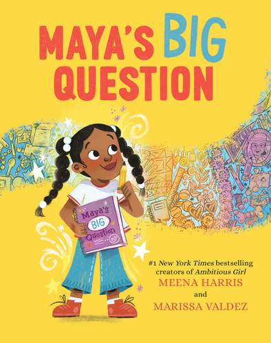 Maya's Big Question (Ambitious Girl) book cover by Meena Harris