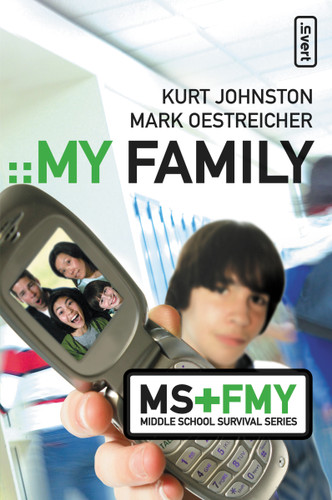 My Family (Middle School Survival Series) book cover by Kurt Johnston, Mark Oestreicher