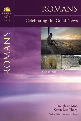 Romans: Celebrating the Good News (Bringing the Bible to Life) book cover by Douglas  J. Moo, Karen Lee-Thorp