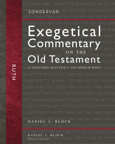 Ruth: A Discourse Analysis of the Hebrew Bible (Zondervan Exegetical Commentary on the Old Testament) book cover by Daniel I. Block
