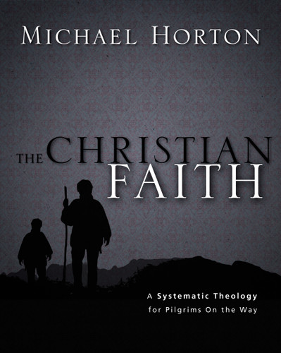 The Christian Faith: A Systematic Theology for Pilgrims on the Way book cover by Michael Horton