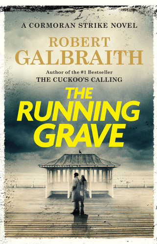 The Running Grave: A Cormoran Strike Novel (A Cormoran Strike Novel #7) book cover by Robert Galbraith