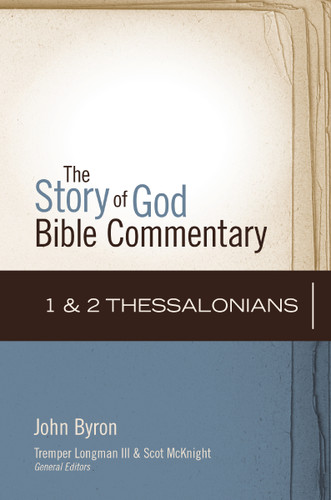 1 and 2 Thessalonians (The Story of God Bible Commentary) book cover by John Byron