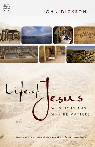 Life of Jesus: Who He Is and Why He Matters book cover by John Dickson