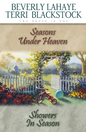 Seasons Under Heaven / Showers in Season (Seasons Series) book cover by Beverly LaHaye, Terri Blackstock