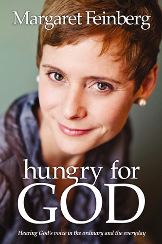 Hungry for God: Hearing God's Voice in the Ordinary and the Everyday book cover by Margaret Feinberg