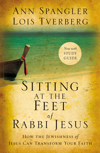 Sitting at the Feet of Rabbi Jesus: How the Jewishness of Jesus Can Transform Your Faith book cover by Ann Spangler, Lois Tverberg