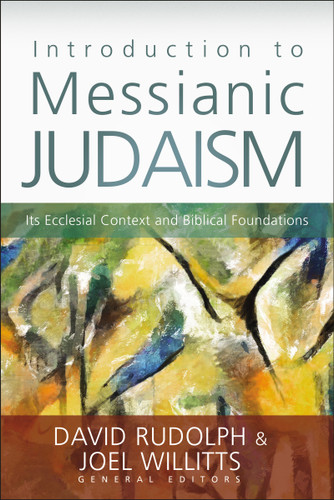 Introduction to Messianic Judaism: Its Ecclesial Context and Biblical Foundations book cover by Zondervan