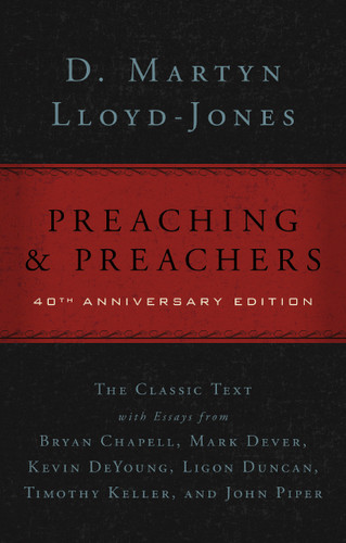 Preaching and Preachers book cover by D. Martyn Lloyd-Jones