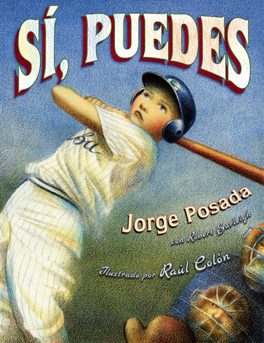 Sí, puedes (Play Ball!) book cover by Jorge Posada