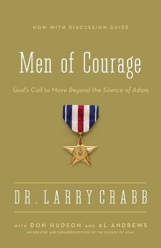 Men of Courage: God’s Call to Move Beyond the Silence of Adam book cover by Larry Crabb