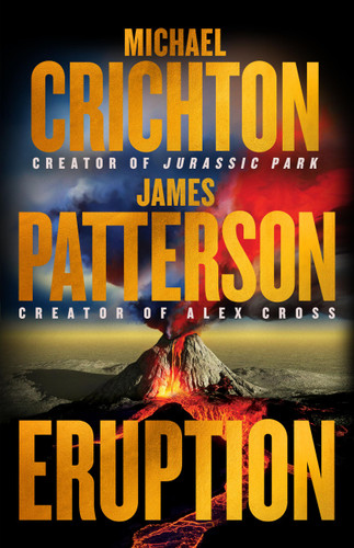Eruption: A Thriller book cover by James Patterson, Michael Crichton