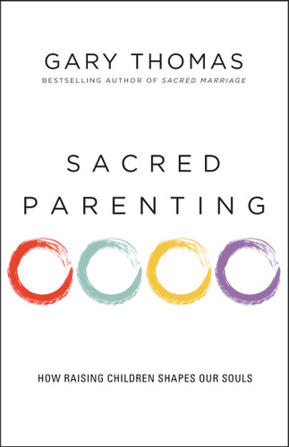 Sacred Parenting: How Raising Children Shapes Our Souls book cover by Gary  Thomas