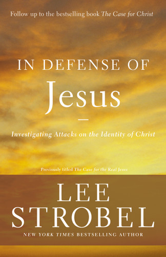 In Defense of Jesus: Investigating Attacks on the Identity of Christ (Case for ... Series) book cover by Lee Strobel