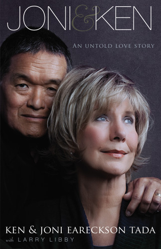 Joni and   Ken: An Untold Love Story book cover by Ken Tada, Joni Eareckson Tada