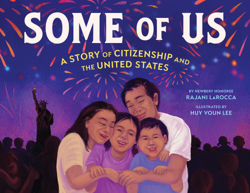 Some of Us: A Story of Citizenship and the United States book cover by Rajani LaRocca
