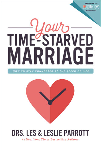Your Time-Starved Marriage: How to Stay Connected at the Speed of Life book cover by Les and Leslie Parrott