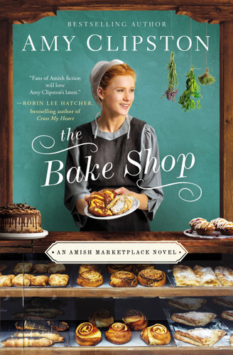 The Bake Shop book cover by Amy Clipston