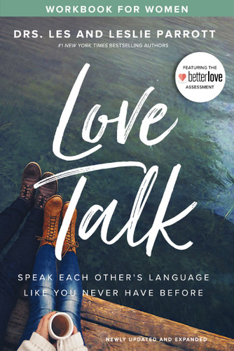 Love Talk Workbook for Women: Speak Each Other's Language Like You Never Have Before book cover by Les Parrott, Leslie Parrott