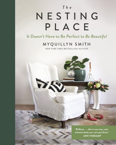 The Nesting Place: It Doesn't Have to Be Perfect to Be Beautiful book cover by Myquillyn Smith