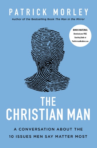 The Christian Man: A Conversation About the 10 Issues Men Say Matter Most book cover by Patrick Morley
