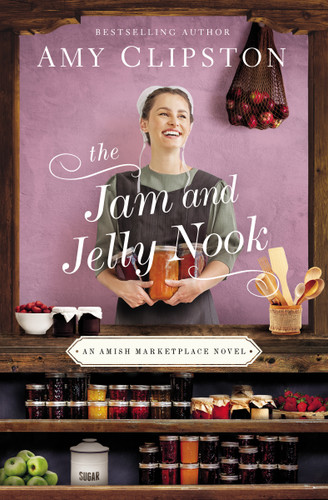 The Jam and Jelly Nook book cover by Amy Clipston