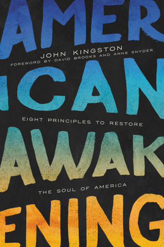 American Awakening: Eight Principles to Restore the Soul of America book cover by John Kingston