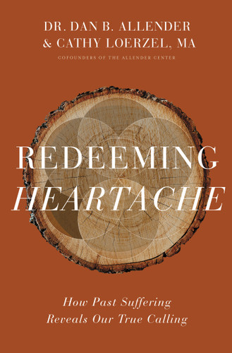 Redeeming Heartache: How Past Suffering Reveals Our True Calling book cover by Dr. Dan B. Allender, Cathy Loerzel