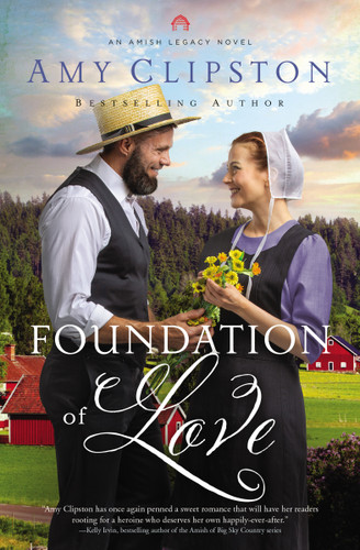 Foundation of Love: An Uplifting Inspirational Romance book cover by Amy Clipston