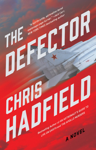 The Defector: A Novel (The Apollo Murders Series #2) book cover by Chris Hadfield