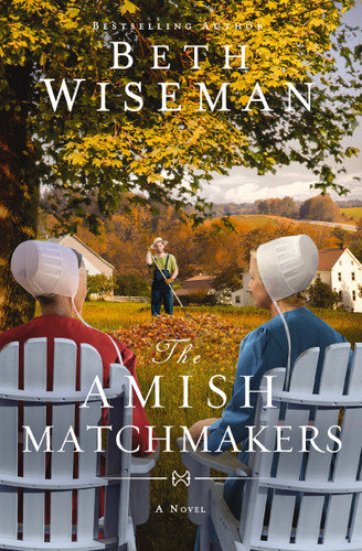 The Amish Matchmakers book cover by Beth Wiseman