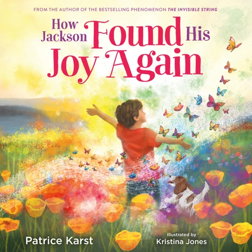 How Jackson Found His Joy Again book cover by Patrice Karst