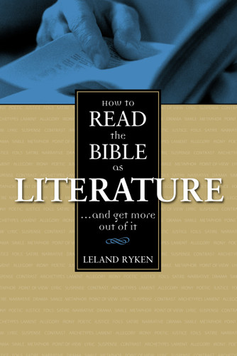 How to Read the Bible as Literature: . . . and Get More Out of It book cover by Leland  Ryken