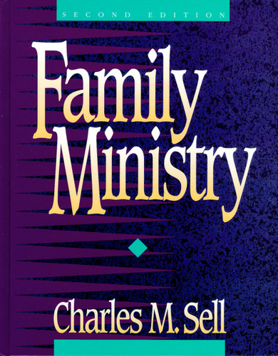 Family Ministry book cover by Charles M. Sell