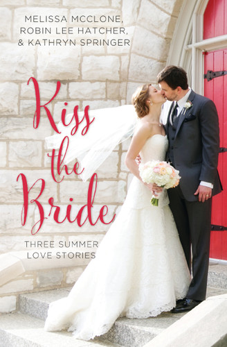 Kiss the Bride: Three Summer Love Stories (A Year of Weddings Novella) book cover by Melissa McClone, Robin Lee Hatcher, Kathryn Springer
