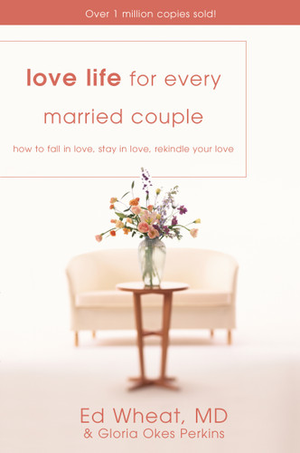 Love Life for Every Married Couple: How to Fall in Love, Stay in Love, Rekindle Your Love book cover by Ed  Wheat, Gloria Okes Perkins